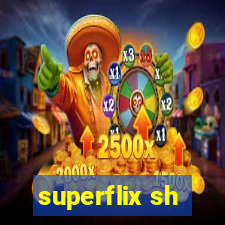 superflix sh